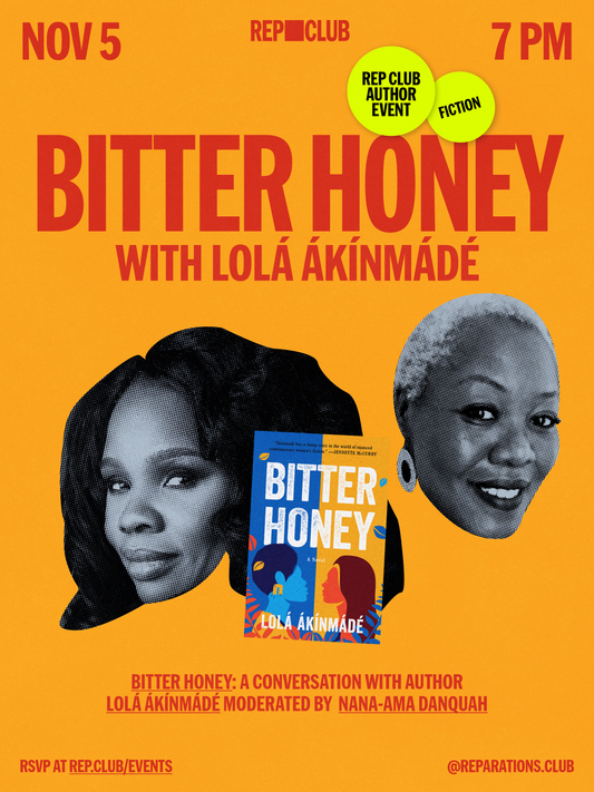 November 5th EVENT: Bitter Honey w/  Lolá Ákínmádé