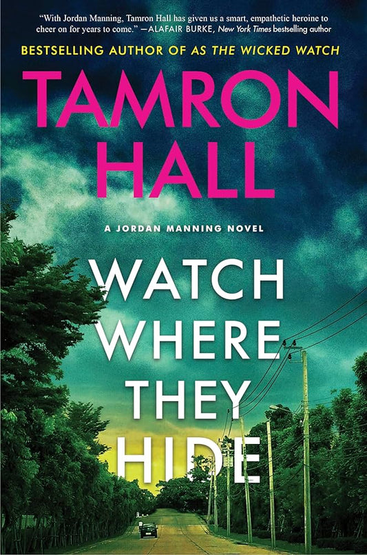 Watch Where They Hide // A Jordan Manning Novel (Jordan Manning #2)