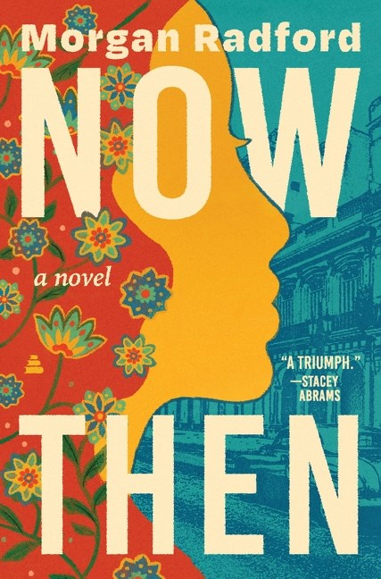 Now Then // A Novel