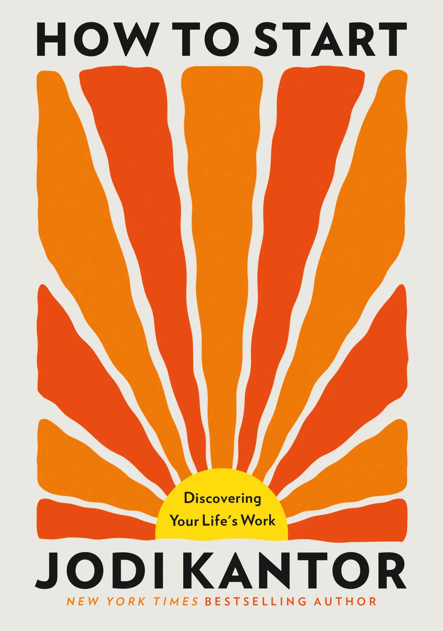 How to Start: // Discovering Your Life's Work (Pre-Order, April 21 2026)