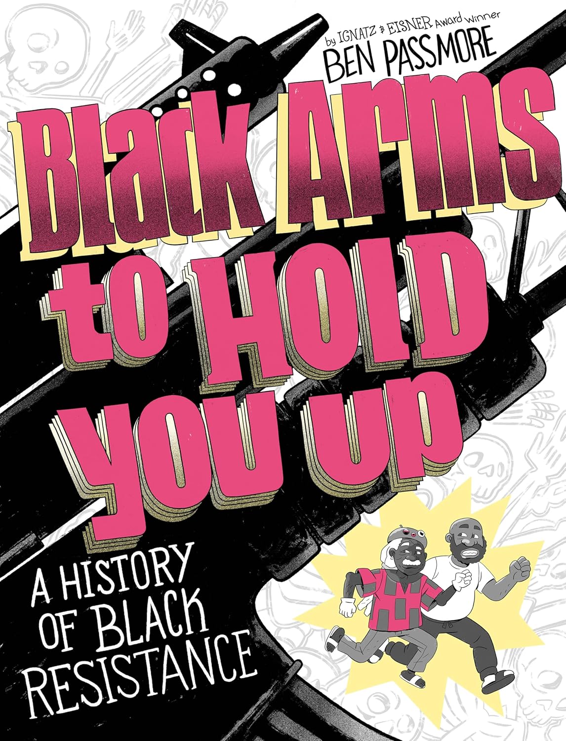 Black Arms to Hold You Up // A History of Black Resistance