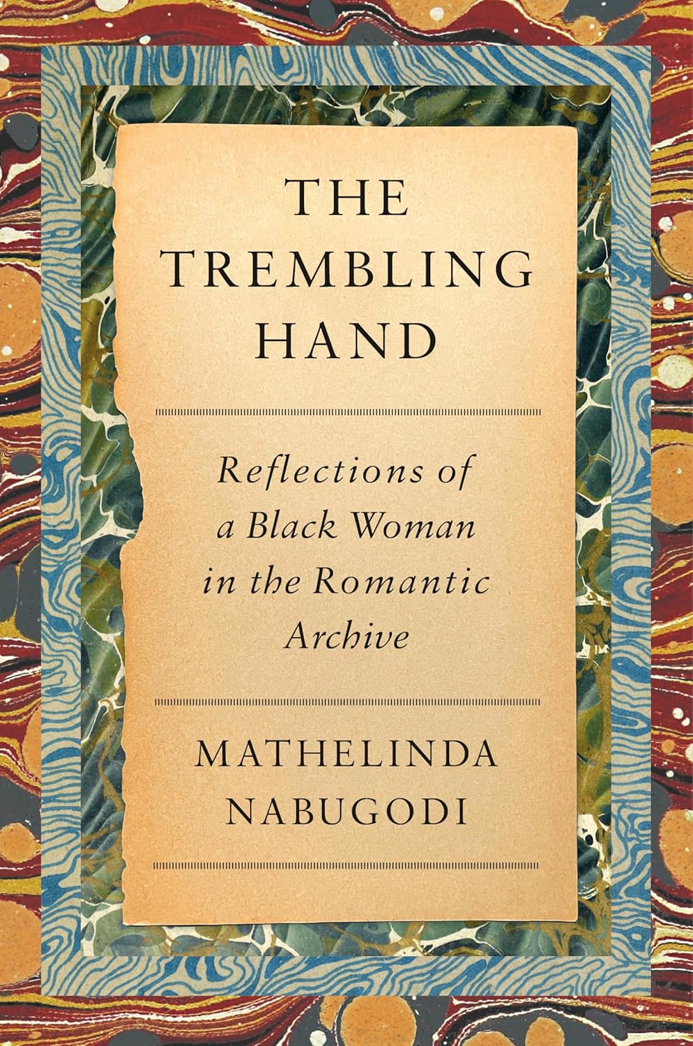 The Trembling Hand // Reflections of a Black Woman in the Romantic Archive