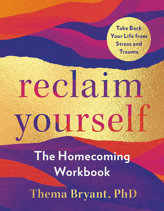 Reclaim Yourself // The Homecoming Workbook // (Pre-Order Jun 11 2024)