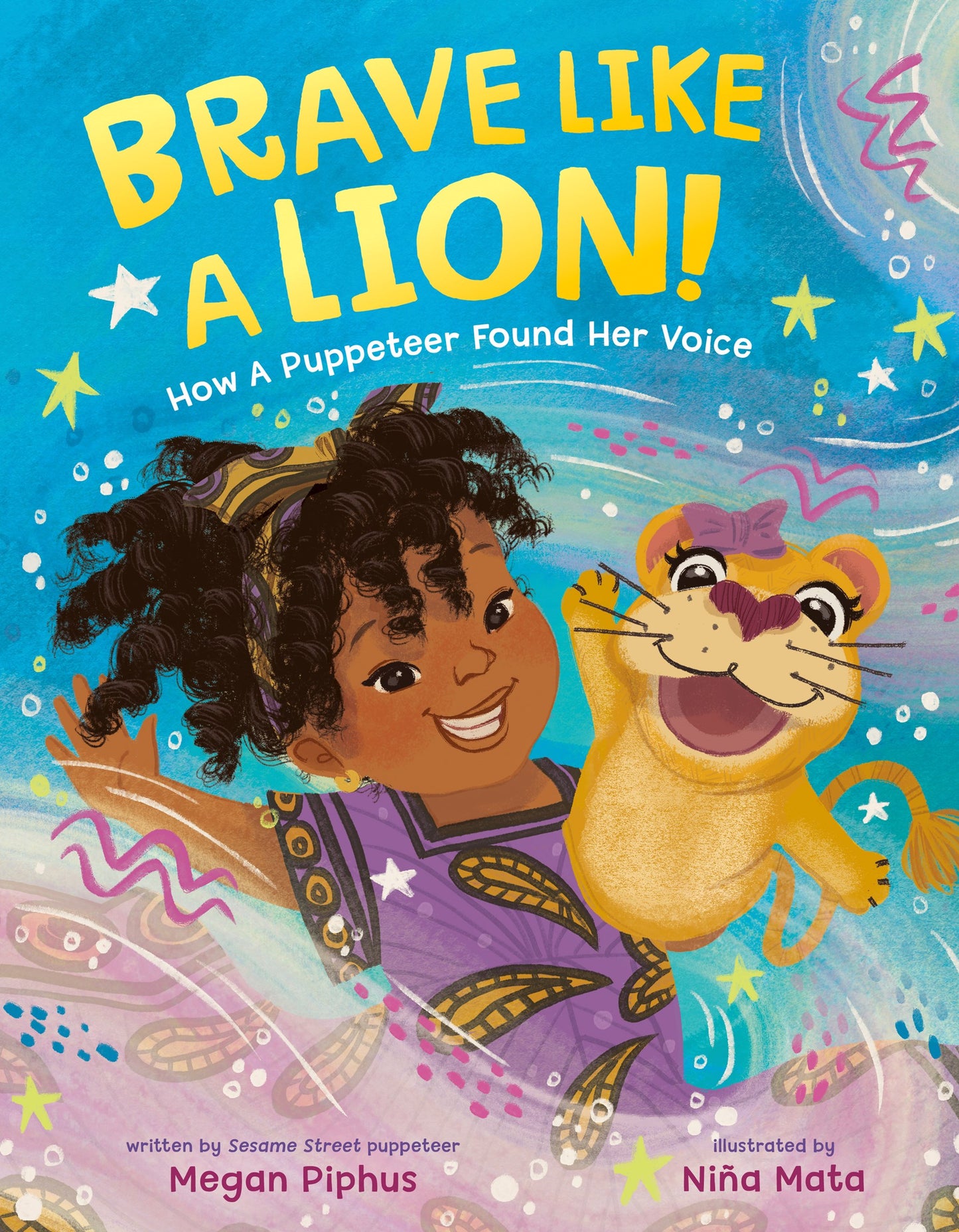 Brave like a Lion! // How a Puppeteer Found Her Voice (Pre-order, May 5 2026)