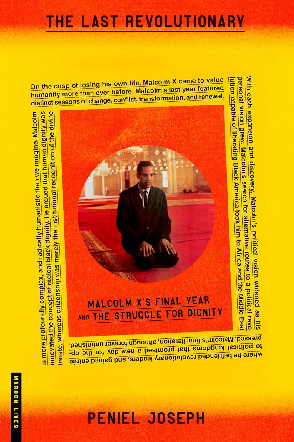 The Last Revolutionary // Malcolm X's Final Year and the Struggle for Dignity (Pre-order, April 27 2027)