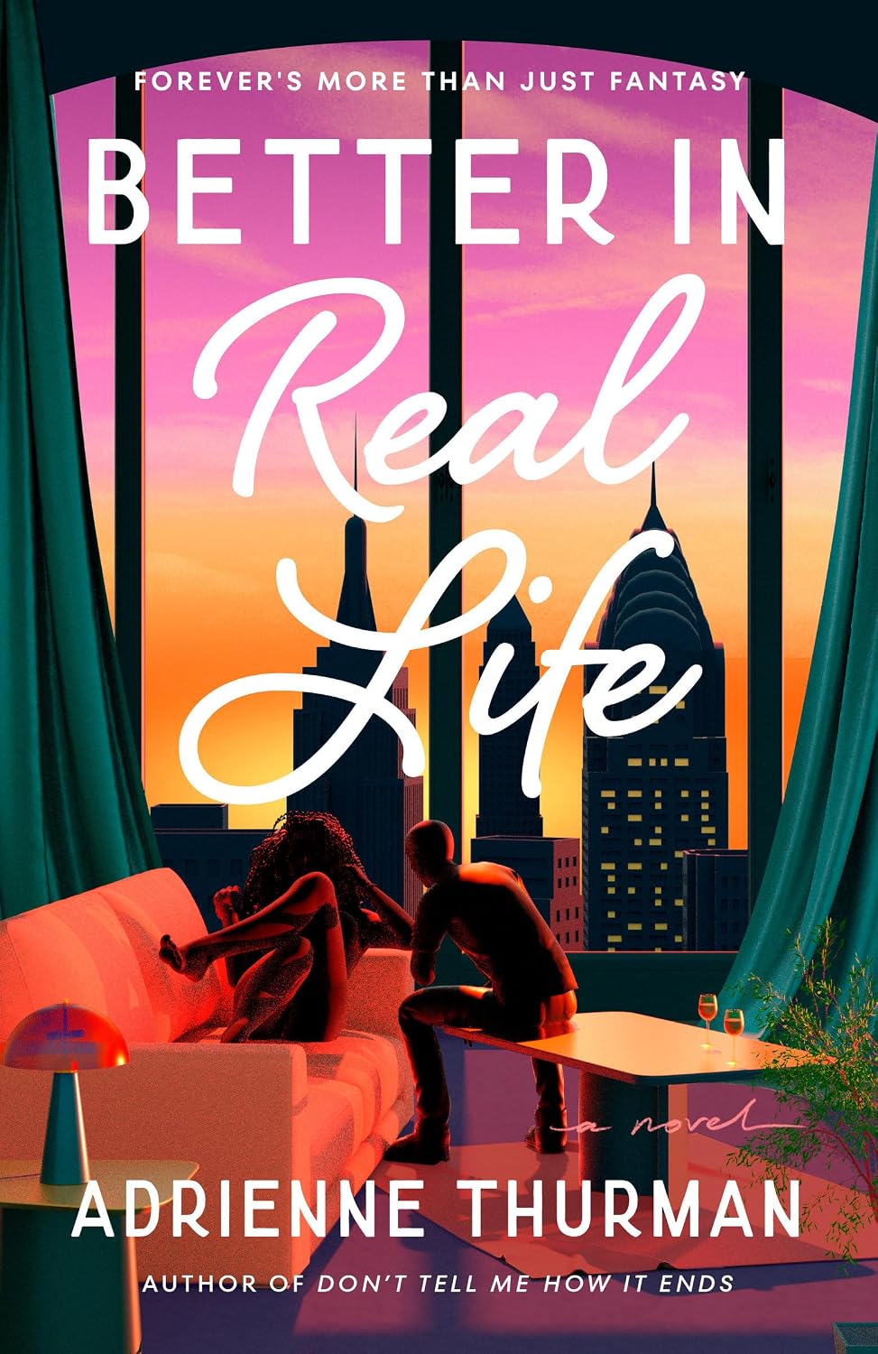 Better in Real Life // A Novel (Pre-order, April 6 2027)