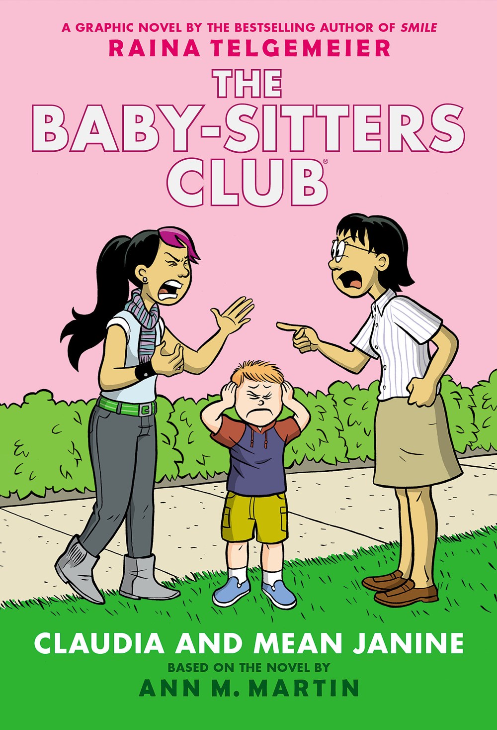 Claudia and Mean Janine: // A Graphic Novel (The Baby-Sitters Club #4)