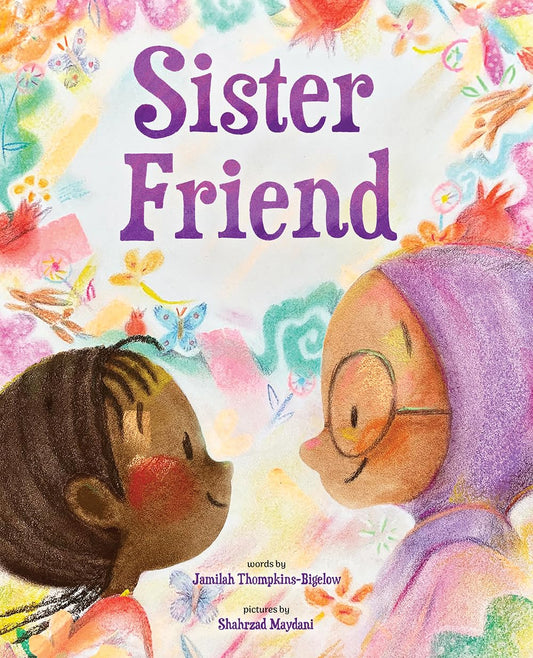 Sister Friend // A Picture Book (Pre-Order, May 7 2024)