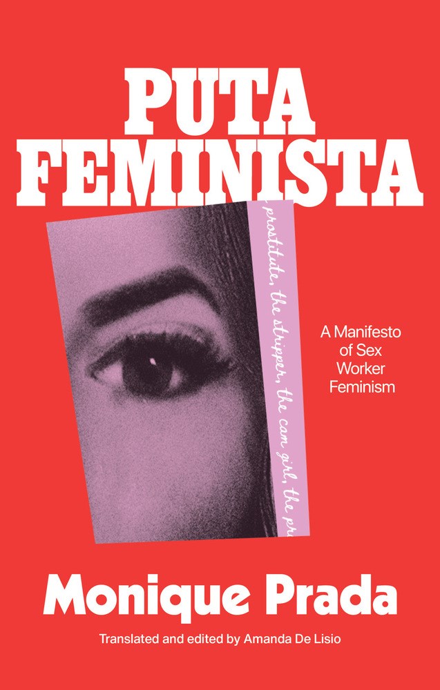 Putafeminista // A Manifesto of Sex Worker Feminism