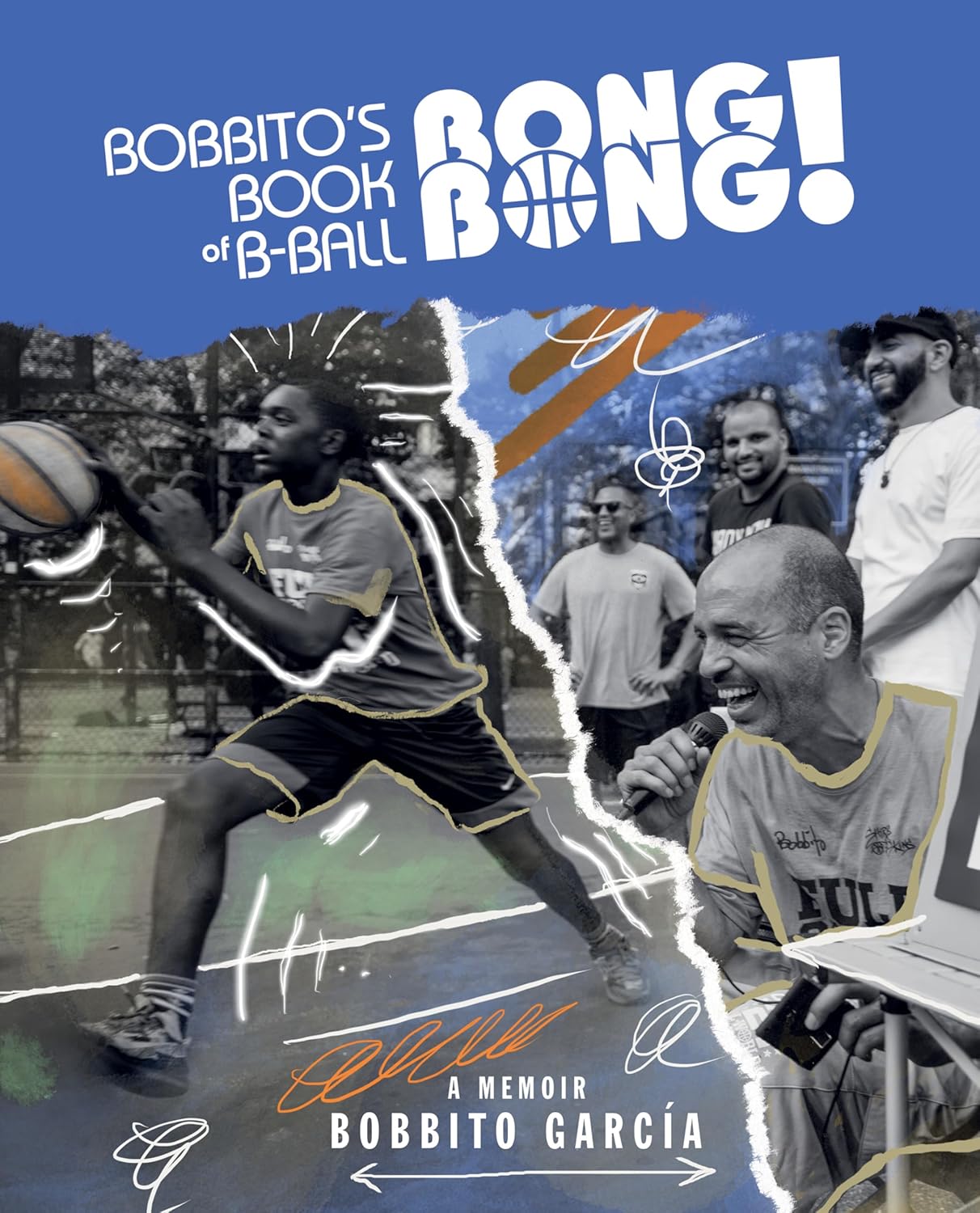 Bobbito's Book of B-Ball Bong Bong! // A Memoir of Sports, Style, and Soul