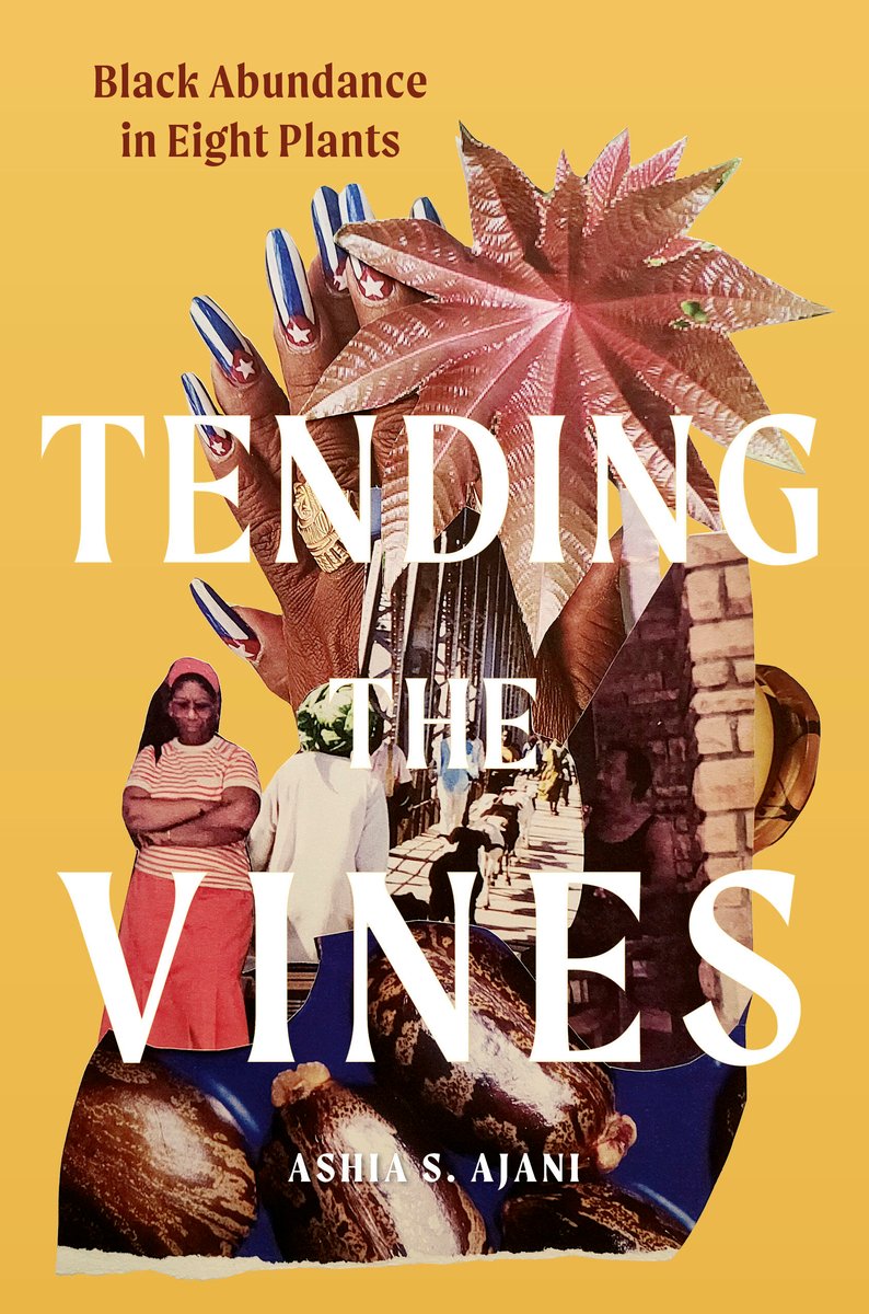 Tending the Vines // Black Abundance in Eight Plants (Pre-order, Sep 15 2026)
