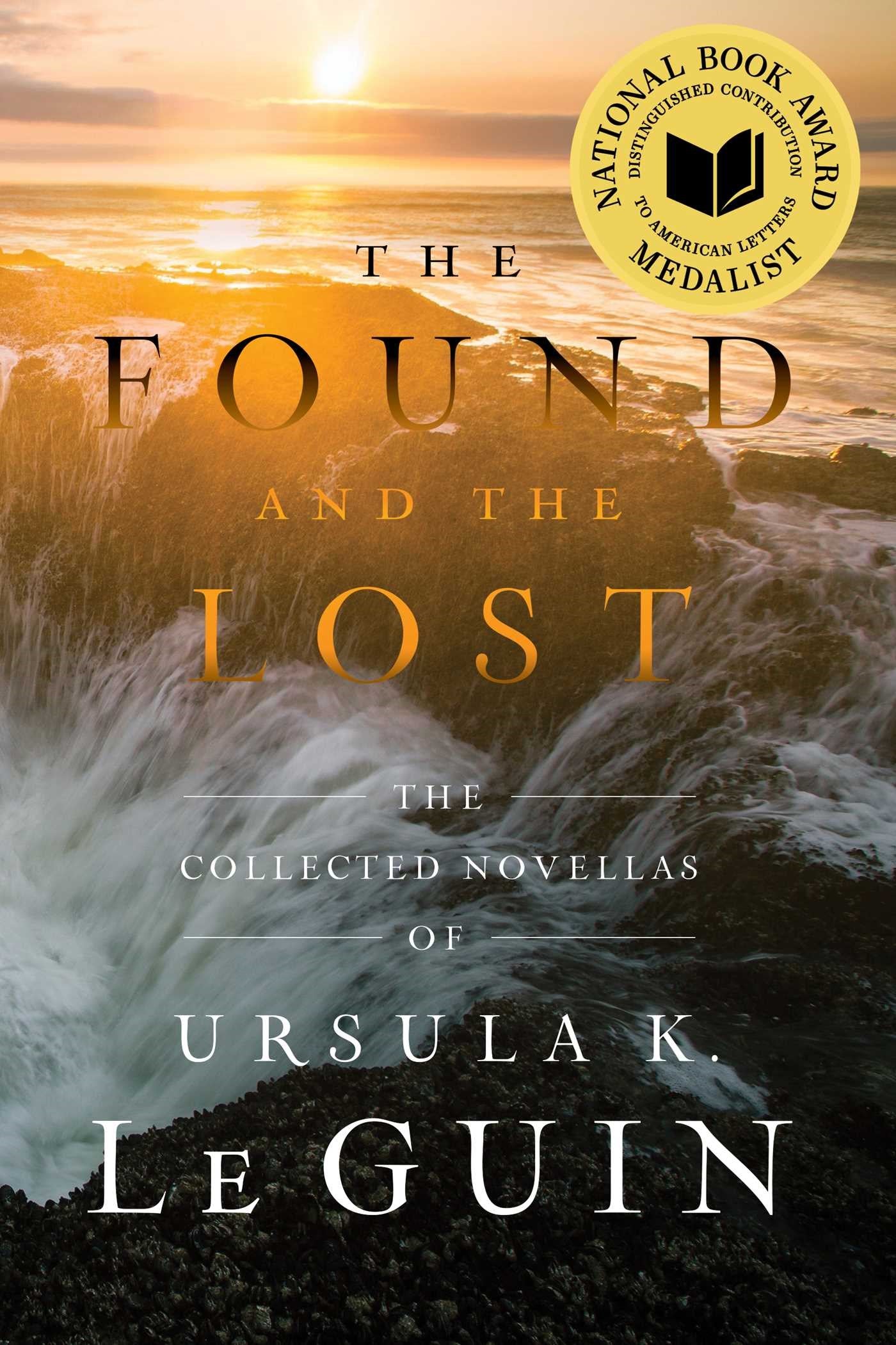 The Found and the Lost // The Collected Novellas of Ursula K. Le Guin (Pre-order, June 9 2026)