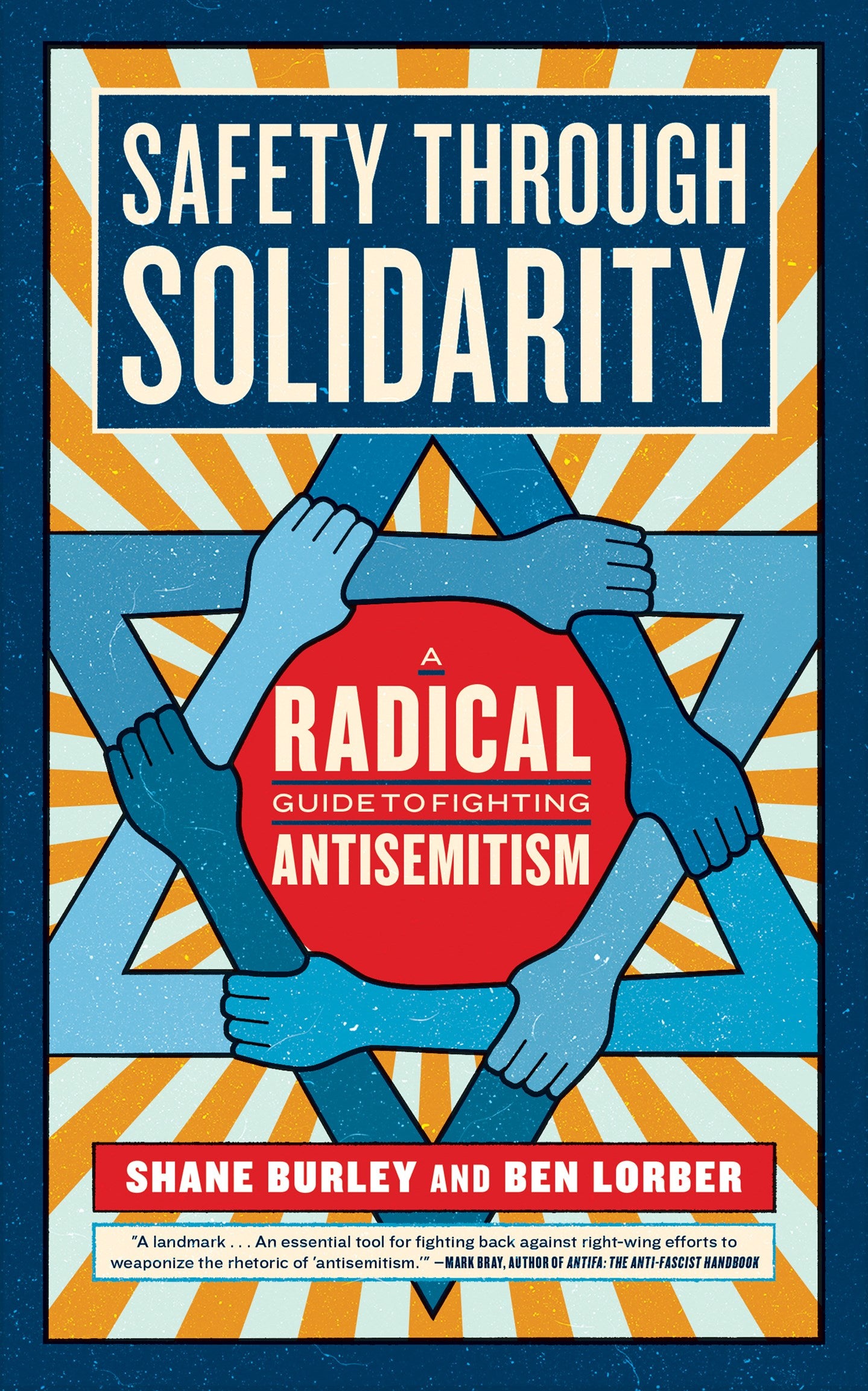 Safety Through Solidarity: // A Radical Guide to Fighting Antisemitism