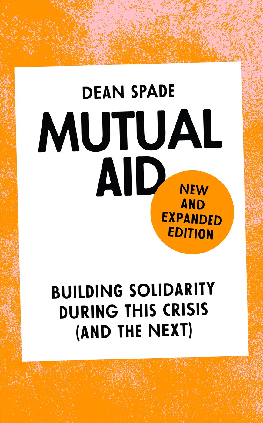Mutual Aid // Building Solidarity During This Crisis (and the Next)