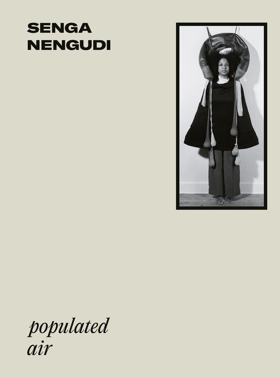 Senga Nengudi // Populated Air