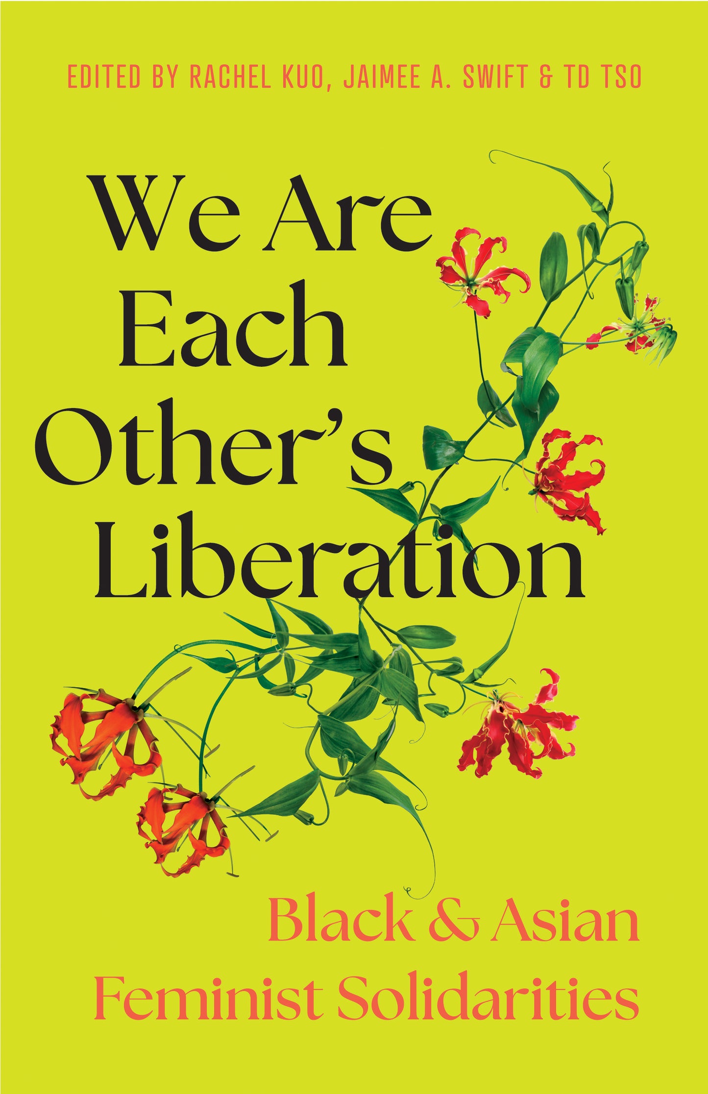We Are Each Other's Liberation // Black and Asian Feminist Solidarities
