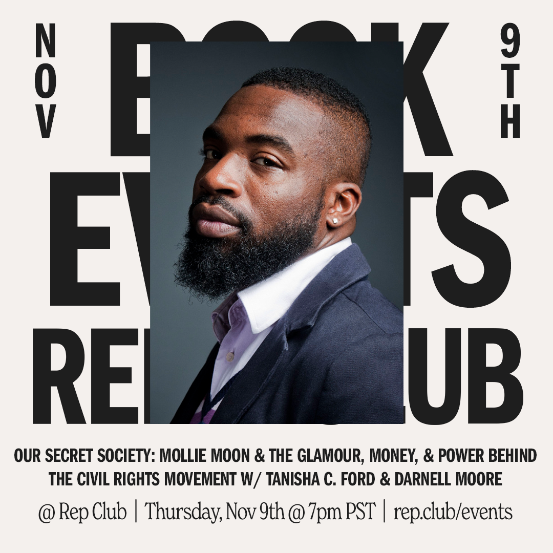 Nov 9th EVENT: Our Secret Society // Tanisha C. Ford + Darnell Moore