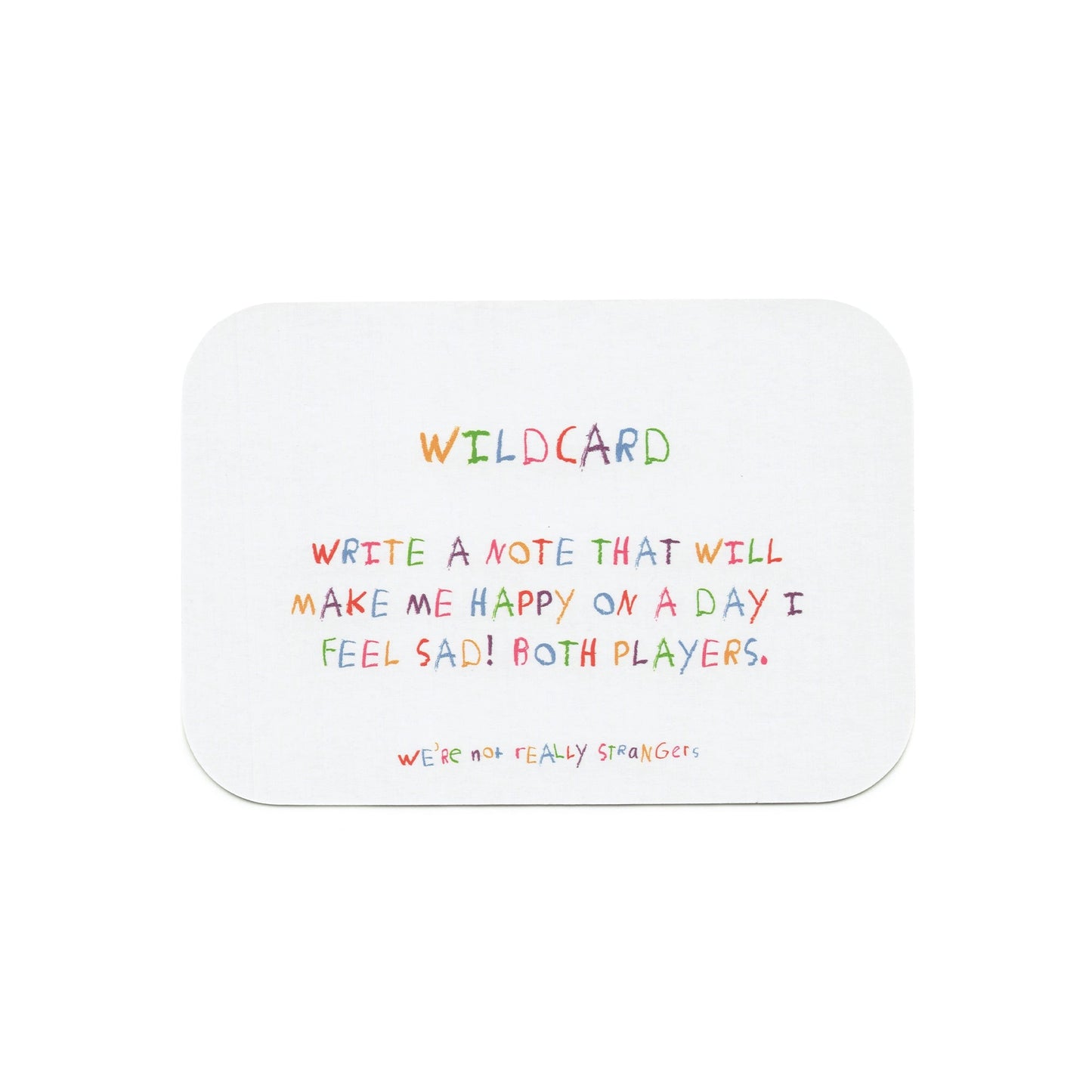 We're Not Really Strangers // Kids Edition