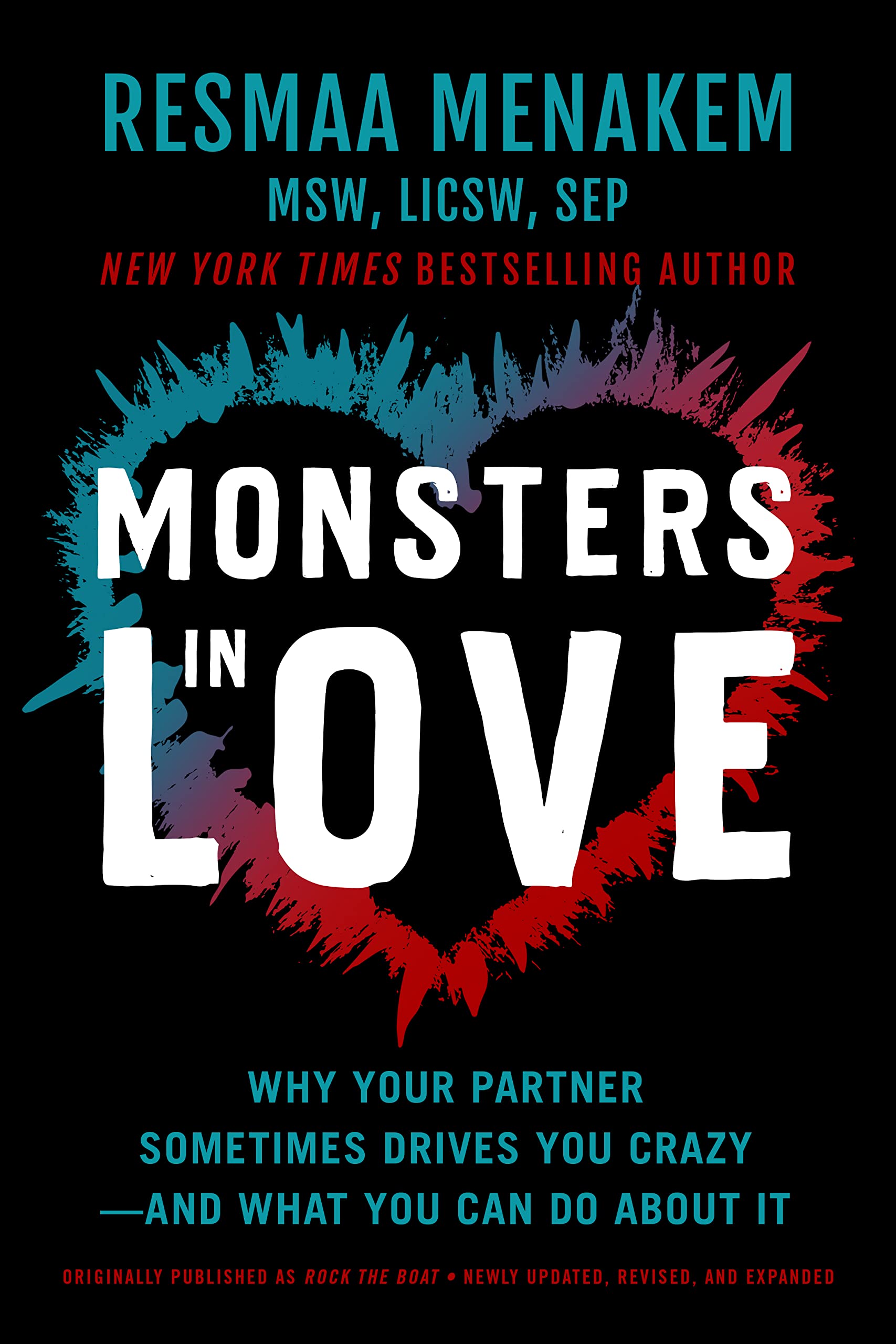love and monsters a book Monsters in Love: Why Your Partner Sometimes Drives You Crazy-and What You Can Do about It