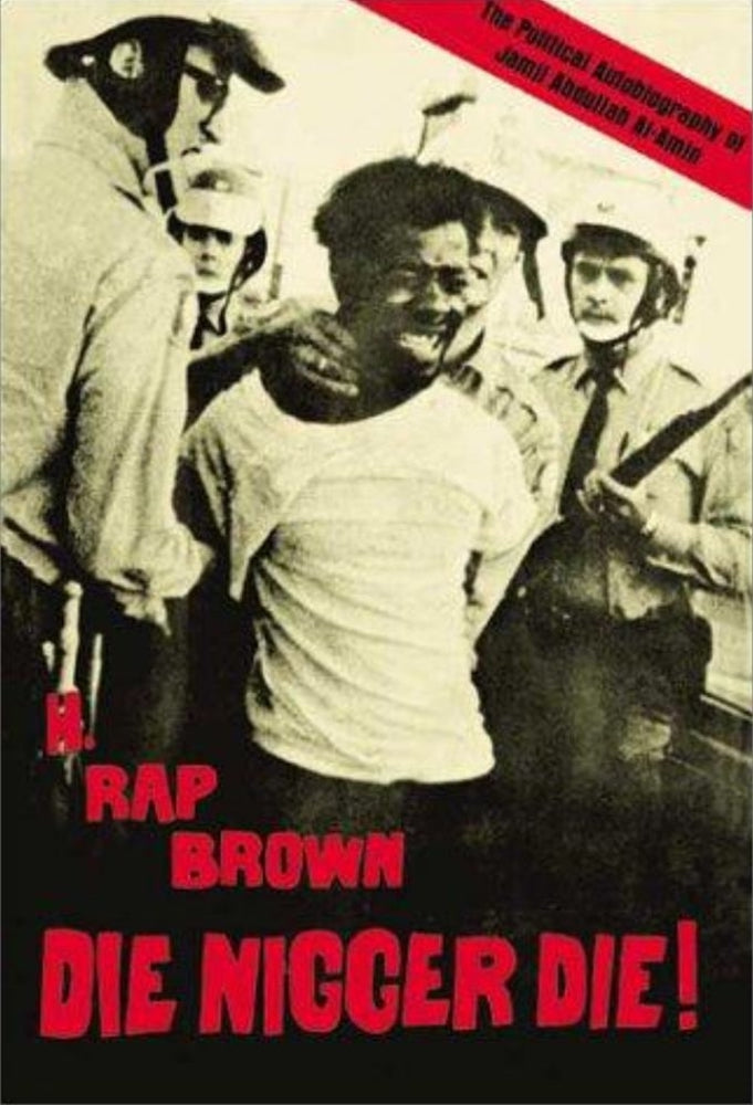 Die Nigger Die! // A Political Autobiography