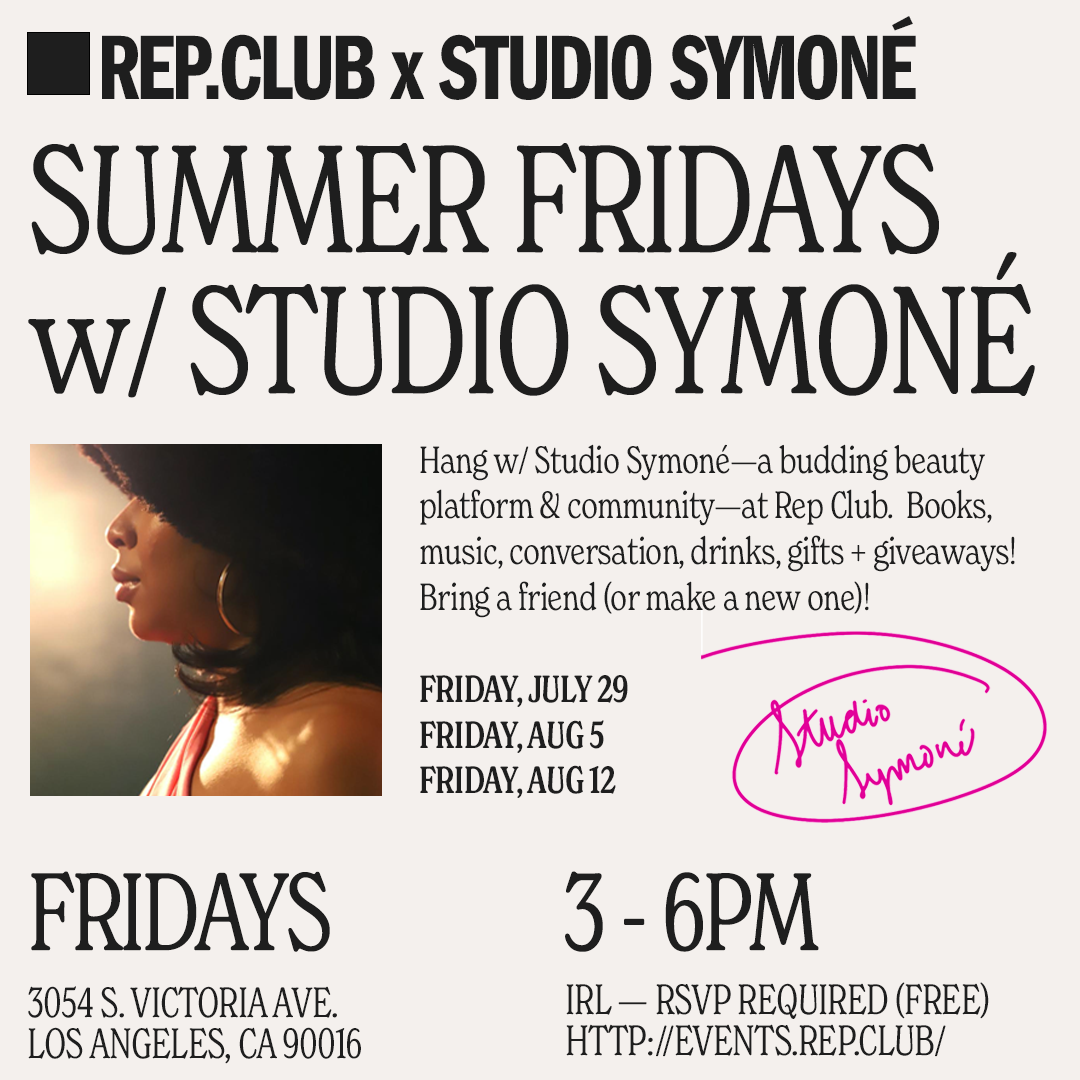 EVENT Summer Fridays w Studio Symon Reparations Club