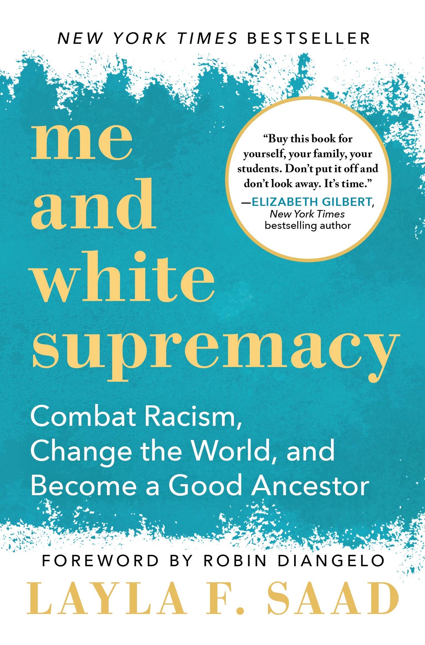 Me and White Supremacy // Combat Racism, Change the World, and Become a Good Ancestor