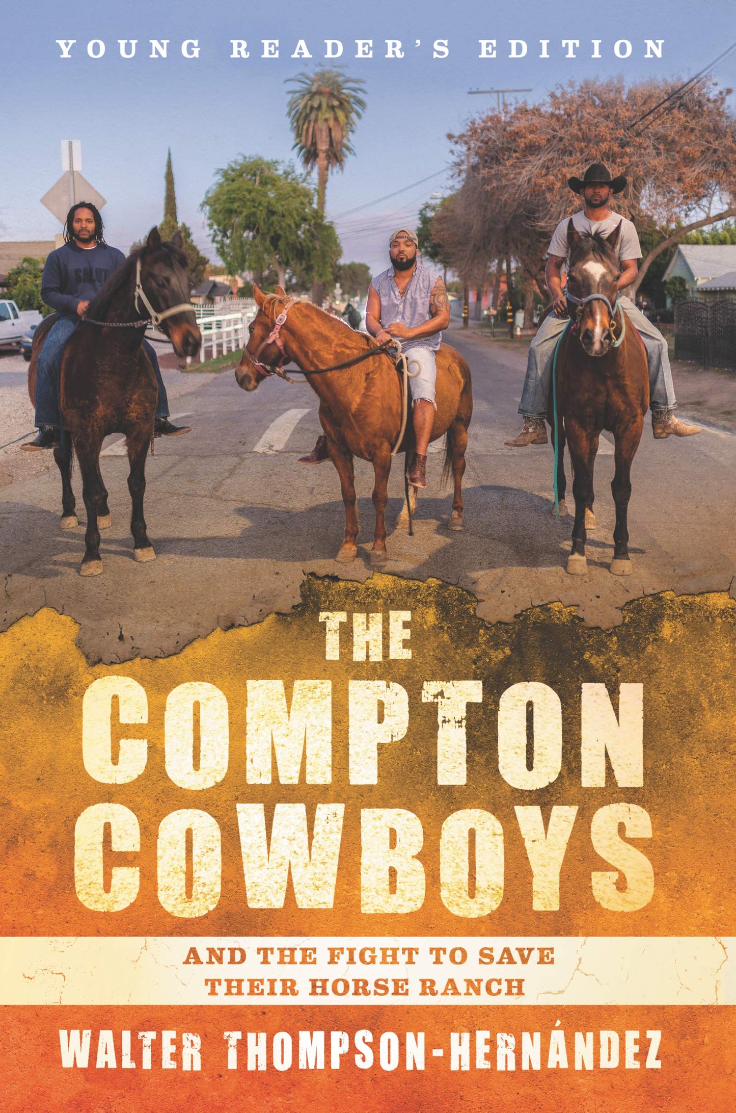 The Compton Cowboys // Young Readers' Edition