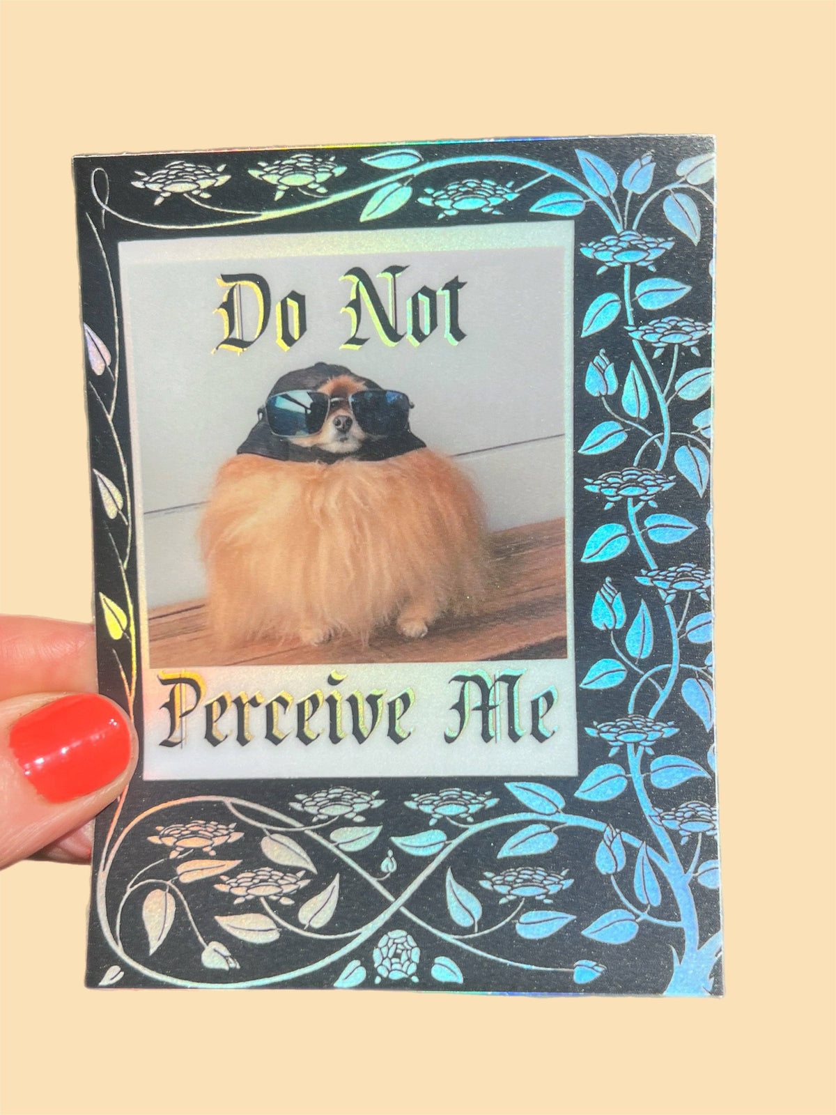 Do Not Perceive Me Hologram STICKER 3 Inch