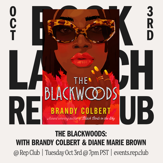 Oct 3 EVENT: The Blackwoods // Brandy Colbert w/ Diane Marie Brown