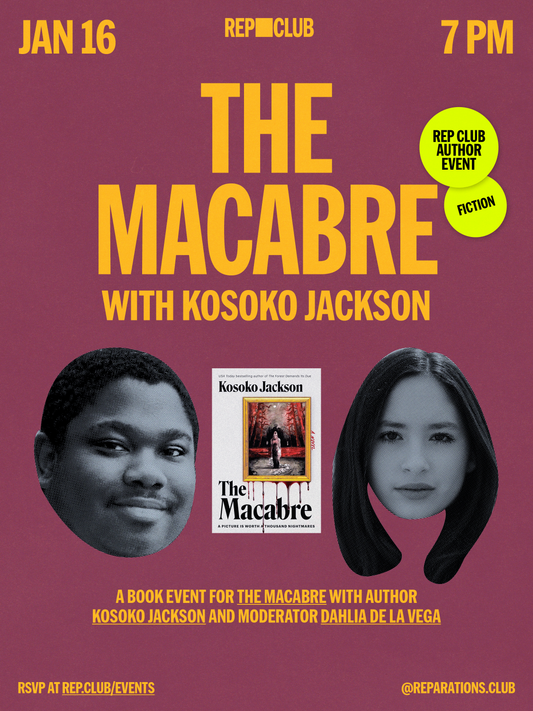 January 16th EVENT: The Macabre w/ Kosoko Jackson & Dahlia De La Vega