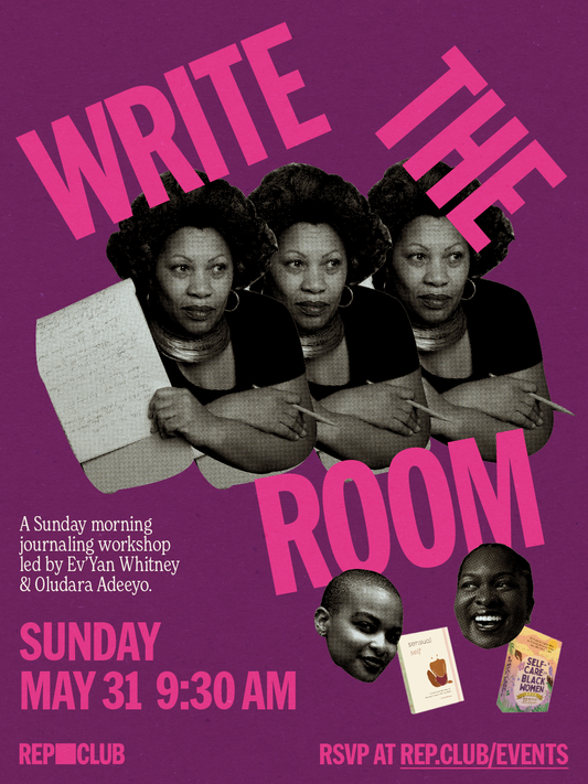 May 31: Write The Room w/ Ev'Yan Whitney & Oludara Adeeyo
