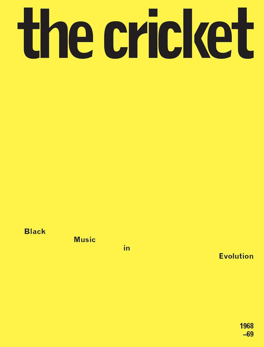 The Cricket // Black Music in Evolution, 1968-69
