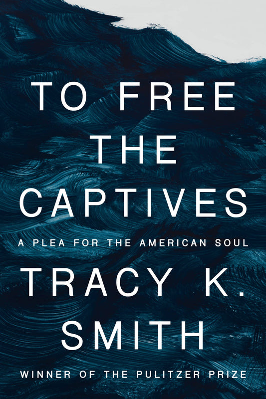 To Free the Captives // A Plea for the American Soul