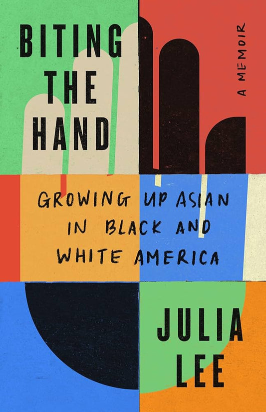 Biting the Hand // Growing Up Asian in Black and White America