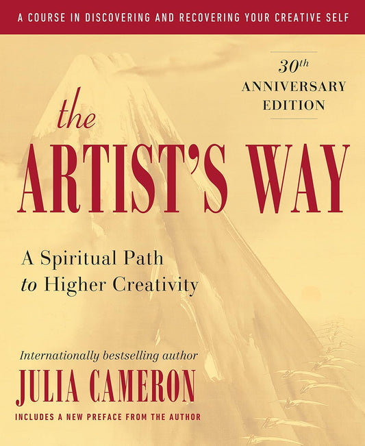 The Artist's Way // 30th Anniversary Edition