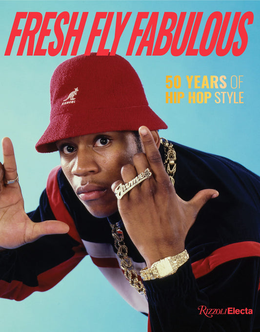 Fresh Fly Fabulous // 50 Years of Hip Hop Style