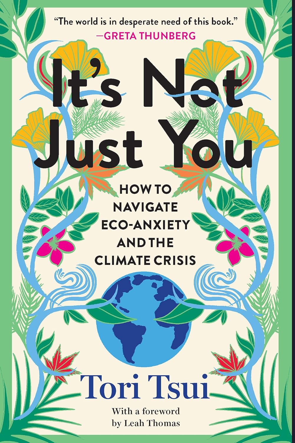 It's Not Just You // How to Navigate Eco-Anxiety and the Climate Crisis (Pre-Order, Apr 07 2026)
