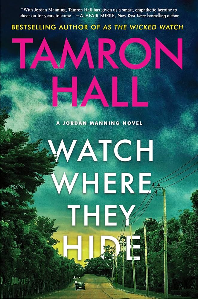Watch Where They Hide // A Jordan Manning Novel (Jordan Manning #2)