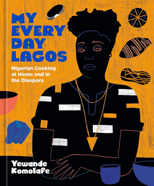 My Everyday Lagos // Nigerian Cooking at Home and in the Diaspora
