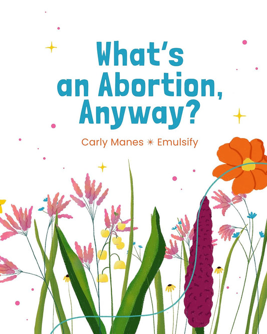 What's an Abortion, Anyway?