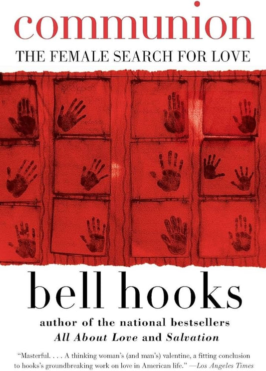 Communion // The Female Search for Love