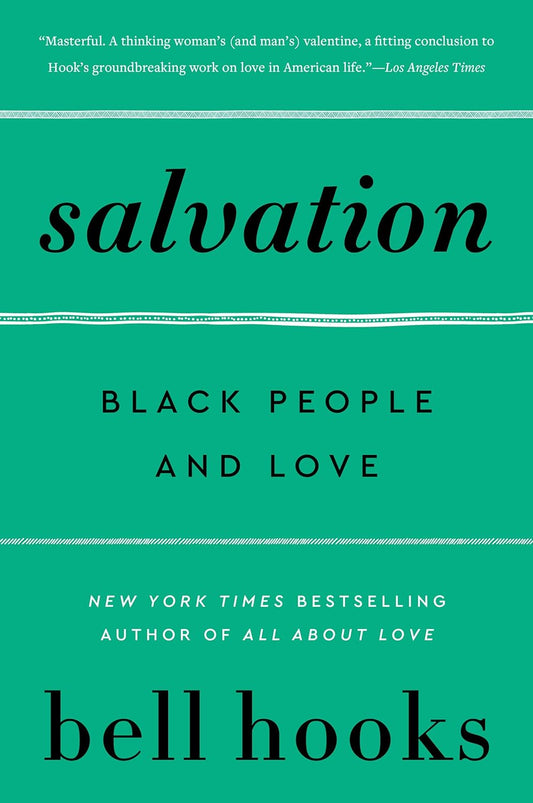 Salvation // Black People & Love