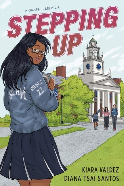 Stepping Up // A Graphic Memoir (Pre-order, Aug 4 2026)
