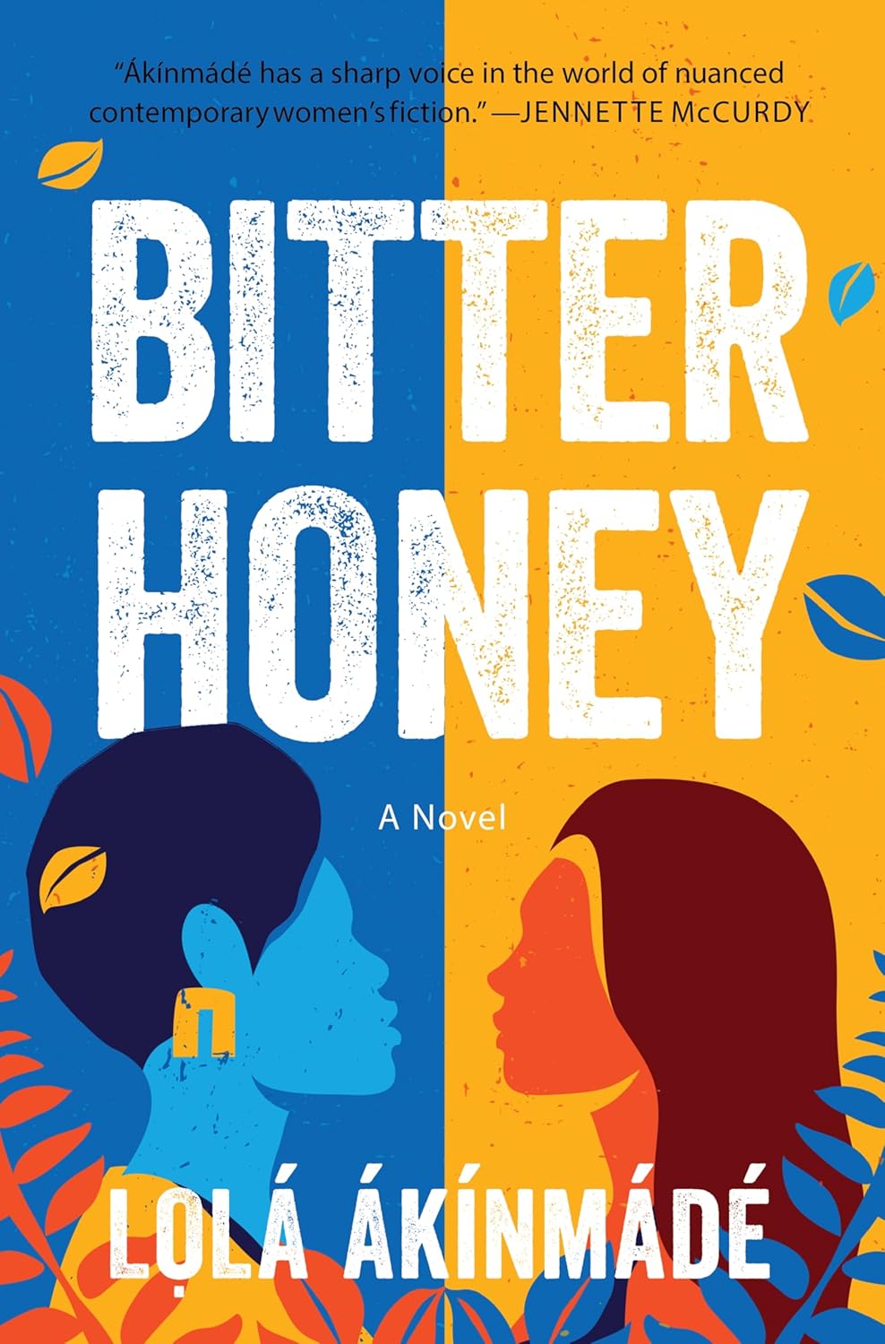 Bitter Honey // A Novel