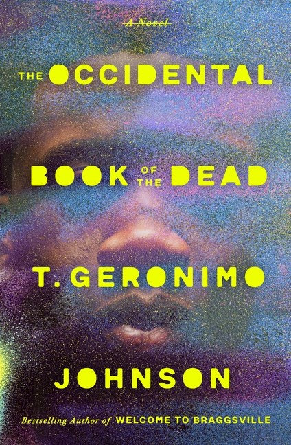 The Occidental Book of the Dead // A Novel (Pre-order, Oct 6 2026)