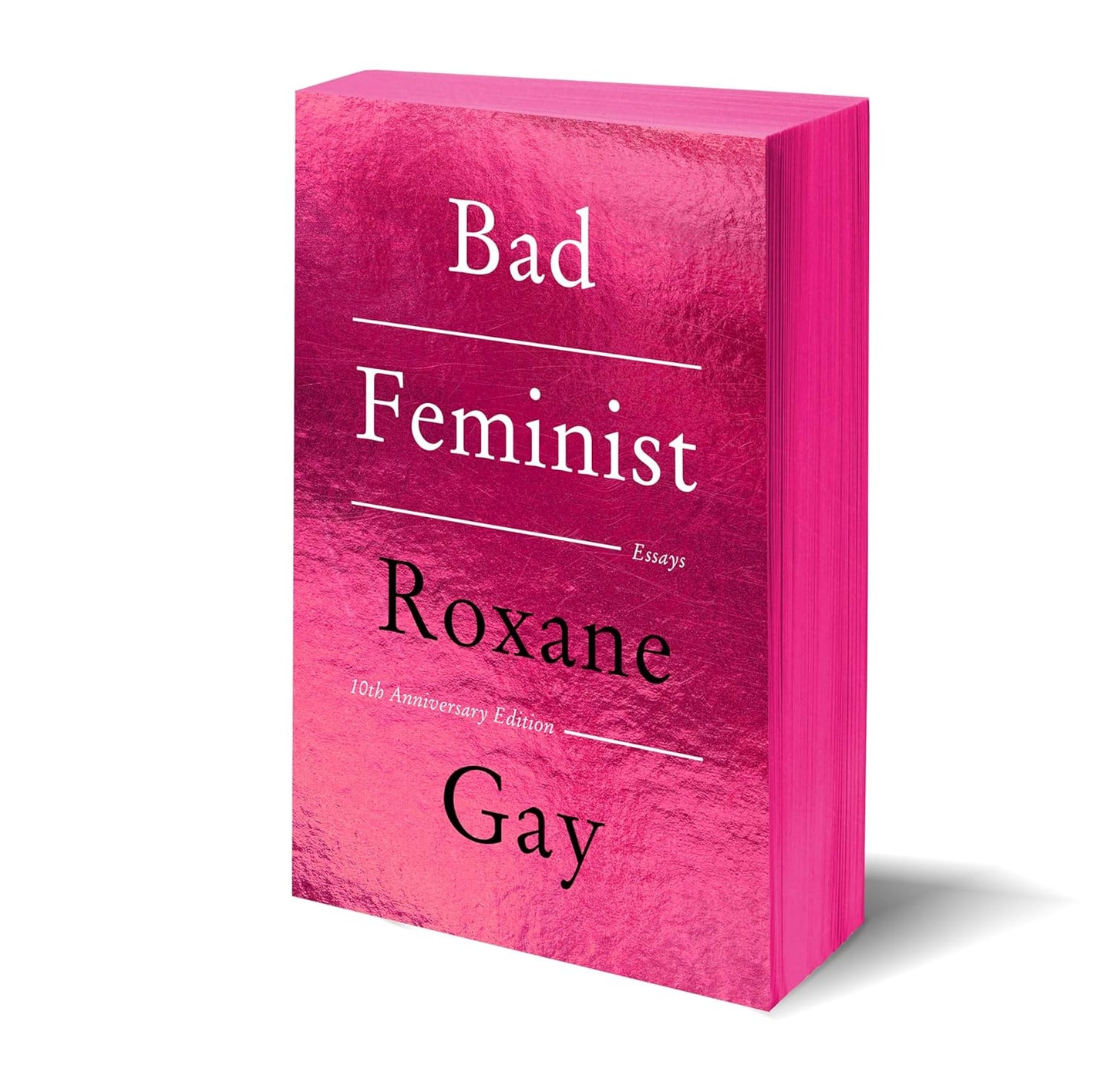 Bad Feminist // (10th Anniversary Edition)