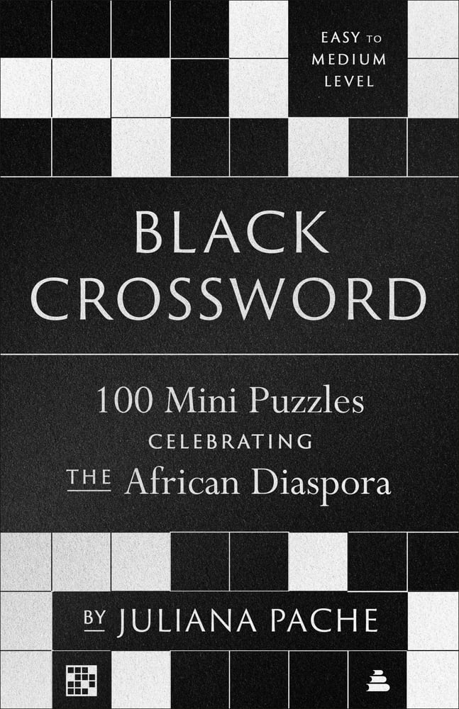 Black Crossword // 100 Mini Puzzles Celebrating the African Diaspora