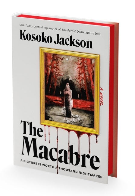 The Macabre (Deluxe Limited Edition) // A Novel
