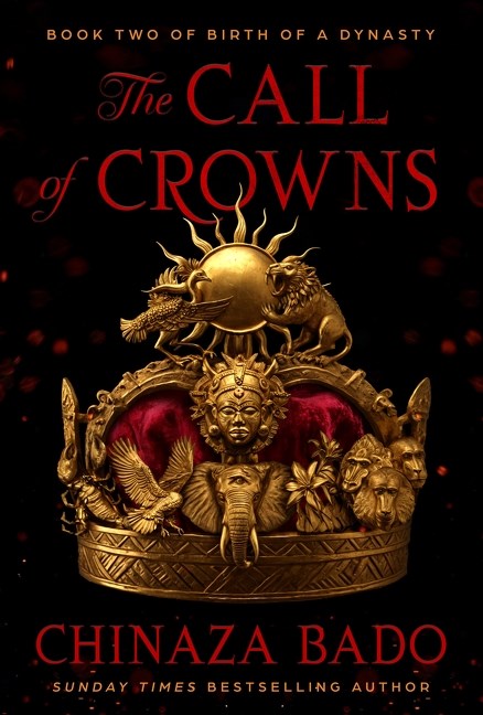 The Call of Crowns // (Birth of a Dynasty Book #2) (Pre-Order, Nov 24 2026)
