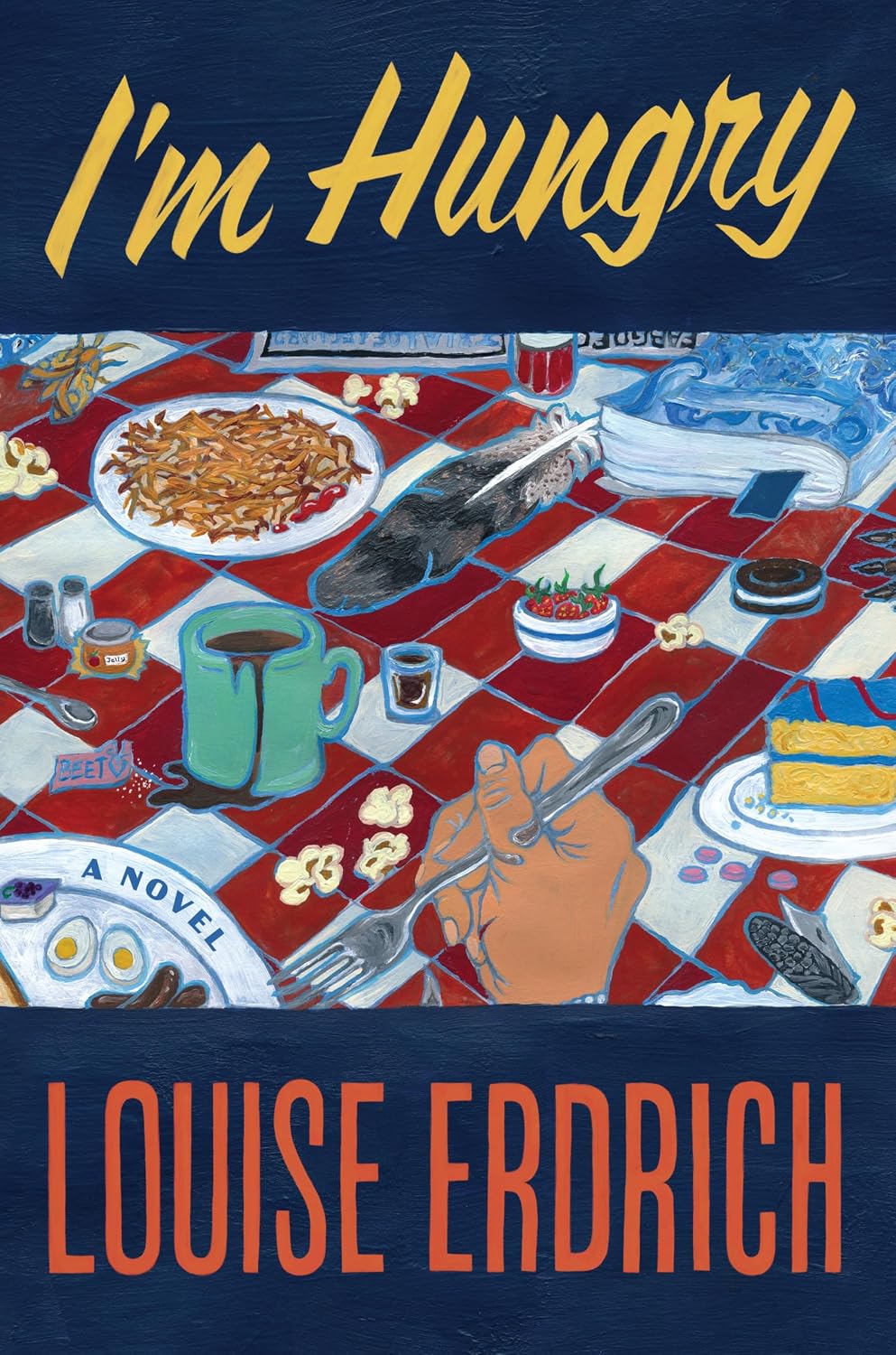 I'm Hungry // A Novel (Pre-order, April 20 2027)